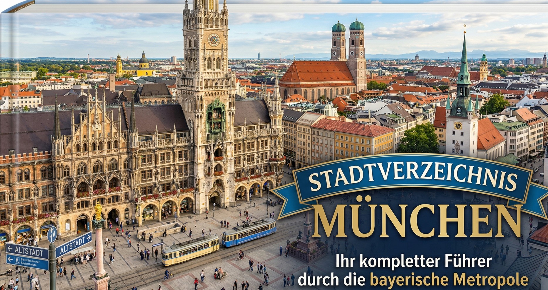 Stadtverzeichnis München – Ihr kompletter Führer durch die bayerische Metropole